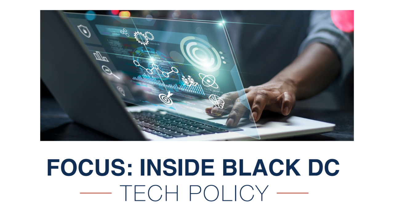FOCUS_ Inside Tech Policy