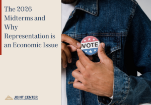 Graphic titled “The 2026 Midterms and Why Representation is an Economic Issue” featuring a person pinning a “VOTE” button to their jacket and the Joint Center for Political and Economic Studies logo.
